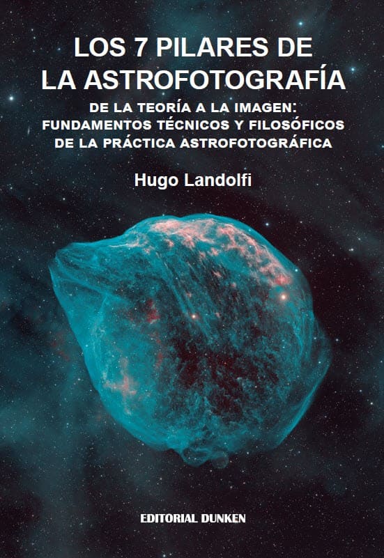 Tapa del libro Los 7 pilares de la astrofotografía